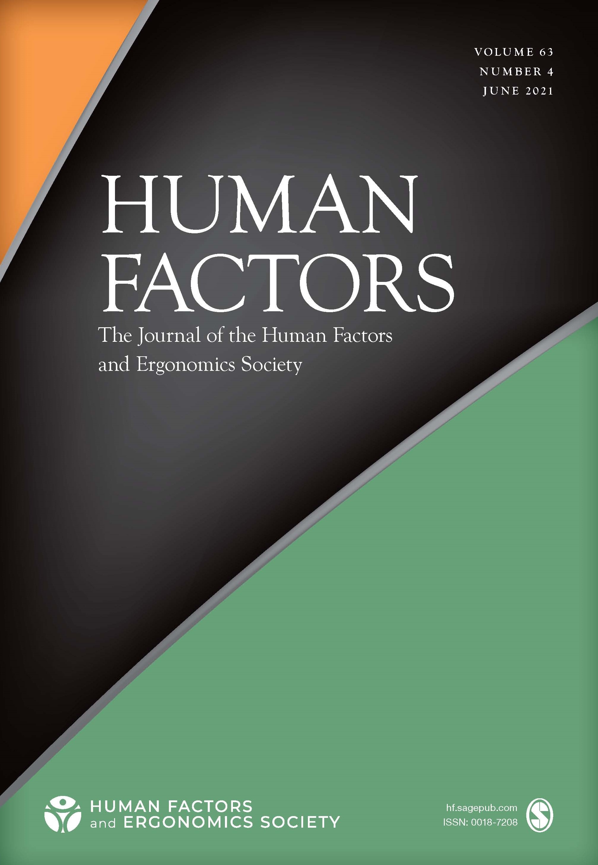 Human Factors: The Journal of the Human Factors - Volume 63 Number 4 June 2021 Cover